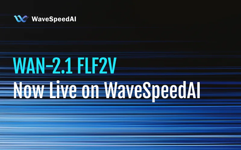WAN-2.1 FLF2V Ahora Disponible en WaveSpeedAI: De Fotogramas Clave a Movimiento Cinematográfico