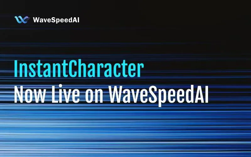 El Modelo InstantCharacter se Lanza en WaveSpeed: Inaugurando una Nueva Era de Generación de Personajes Personalizados