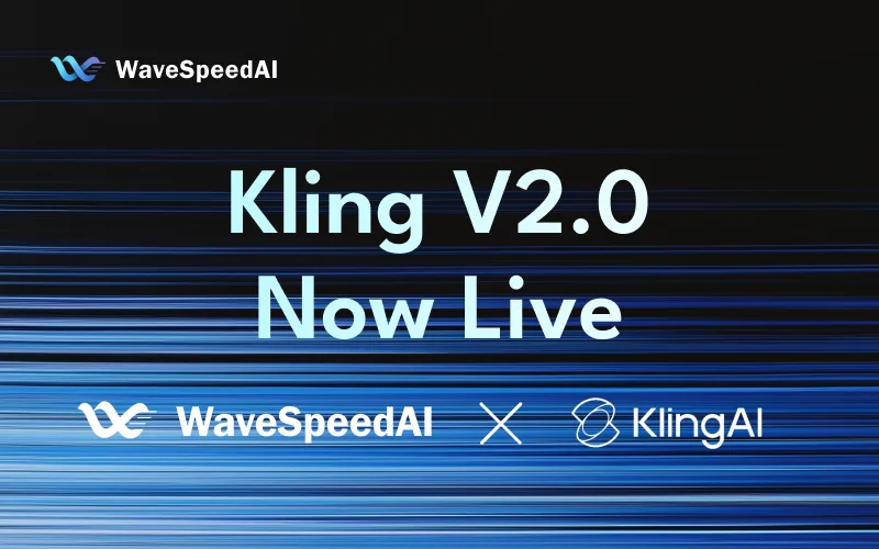 Kling V2.0 Ahora en Vivo en WaveSpeedAI