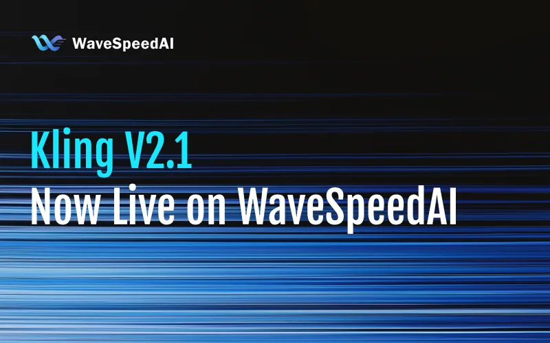 Kling V2.1 Ahora Disponible en WaveSpeedAI: Generación de Video Cinematográfico