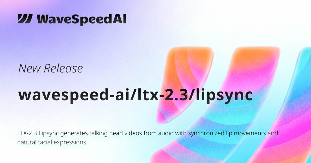 LTX-2.3 Lipsync | AI Video Lip Sync With Audio | WaveSpeedAI