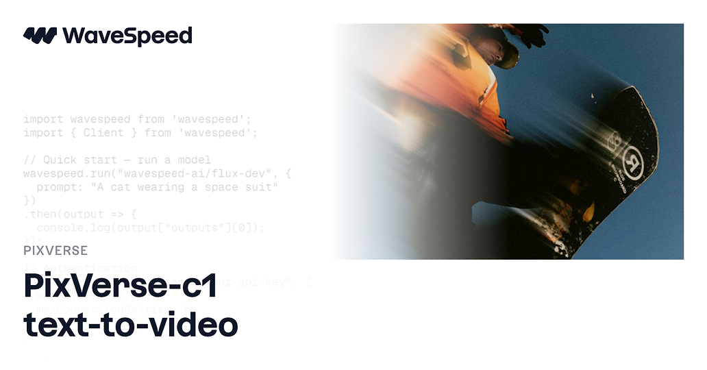 Pixverse C1 Text to Video | Powerful Text-to-Video API | WaveSpeedAI