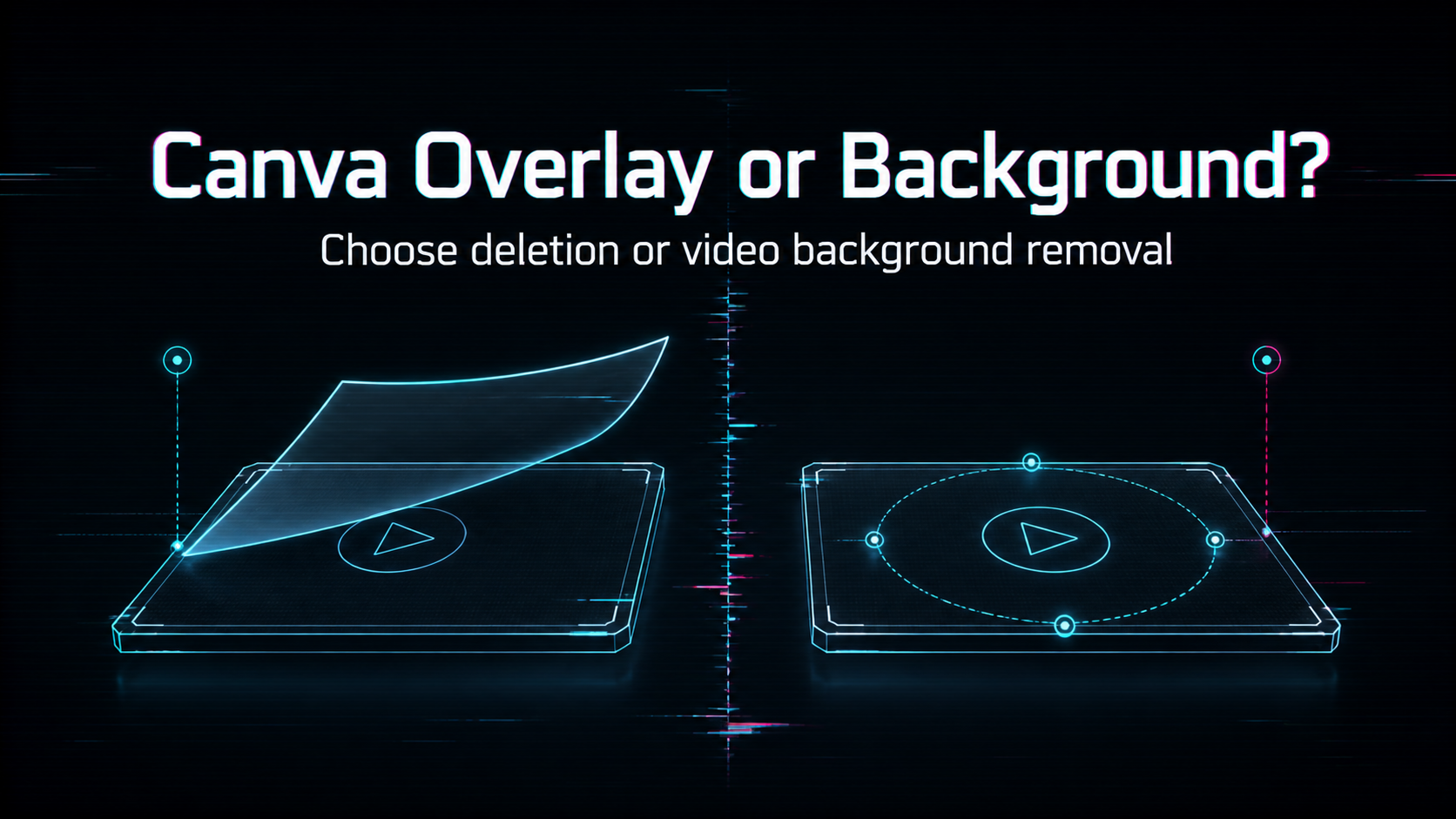 Canva Video Overlay and Background Removal
