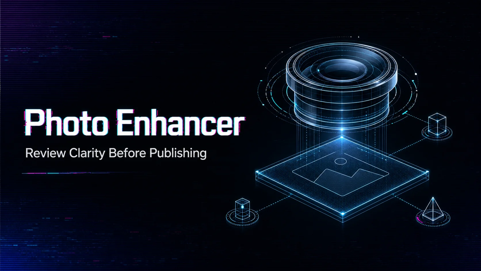 Photo Enhancer Quality Check Guide
