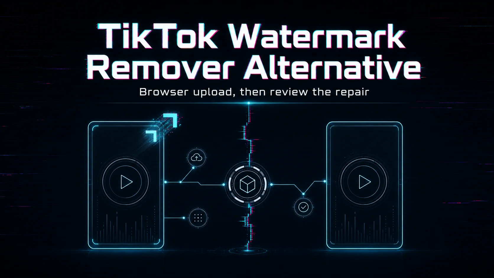 TikTok Watermark Remover for Your Media