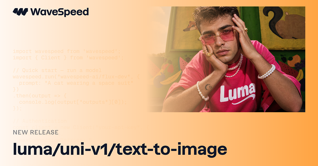 Luma Uni v1 Text to Image API | WaveSpeedAI
