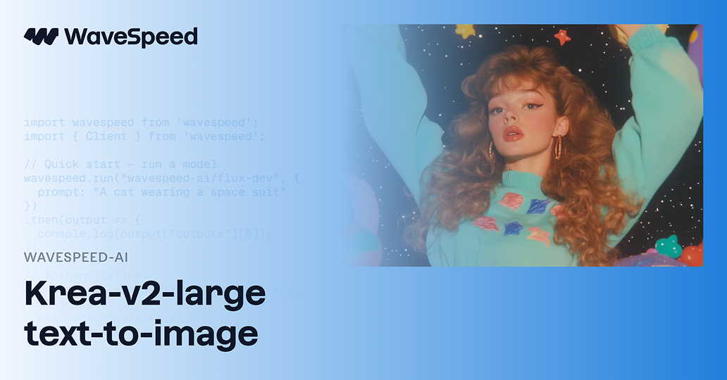 Krea 2 Large Text to Image API | WaveSpeedAI