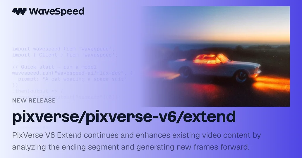 Pixverse V6 Extend | AI Video Extension API | WaveSpeedAI