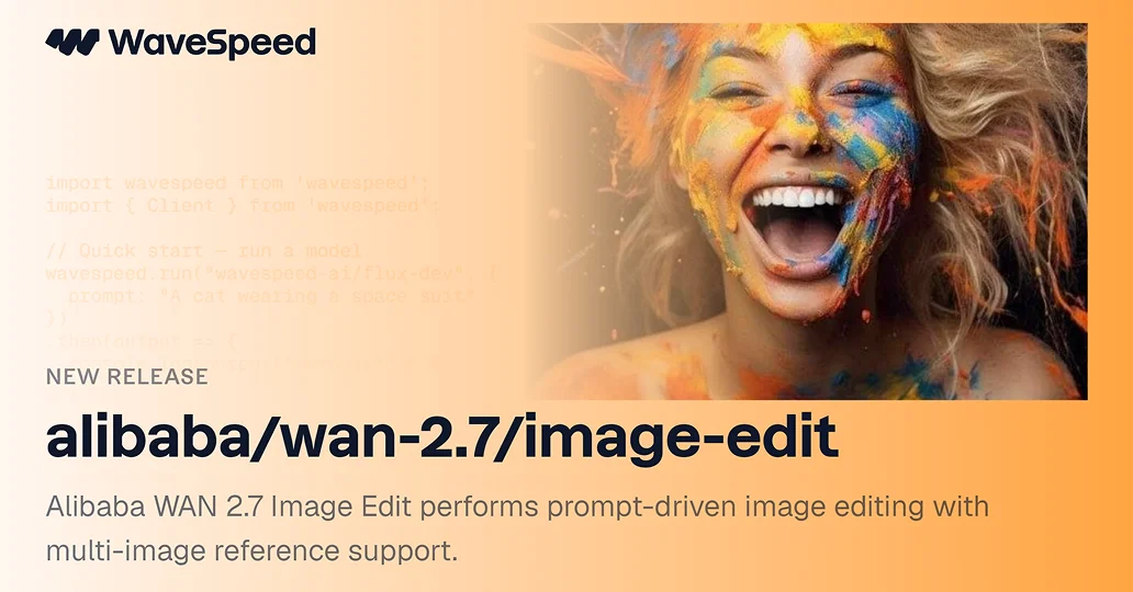 Wan 2.7 Image Edit | Fast Image Editing API | WaveSpeedAI