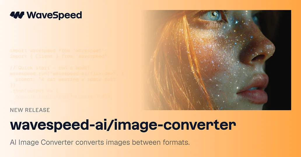 Image Converter | Fast Image Editing API | WaveSpeedAI