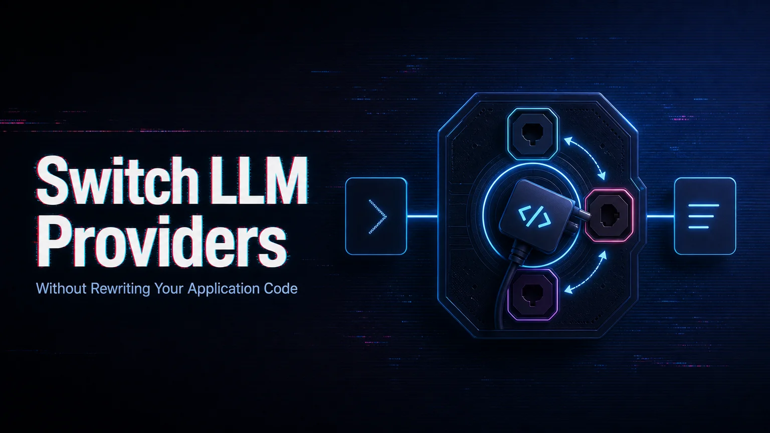 How Can You Switch Between LLM Providers without Rewriting Code?