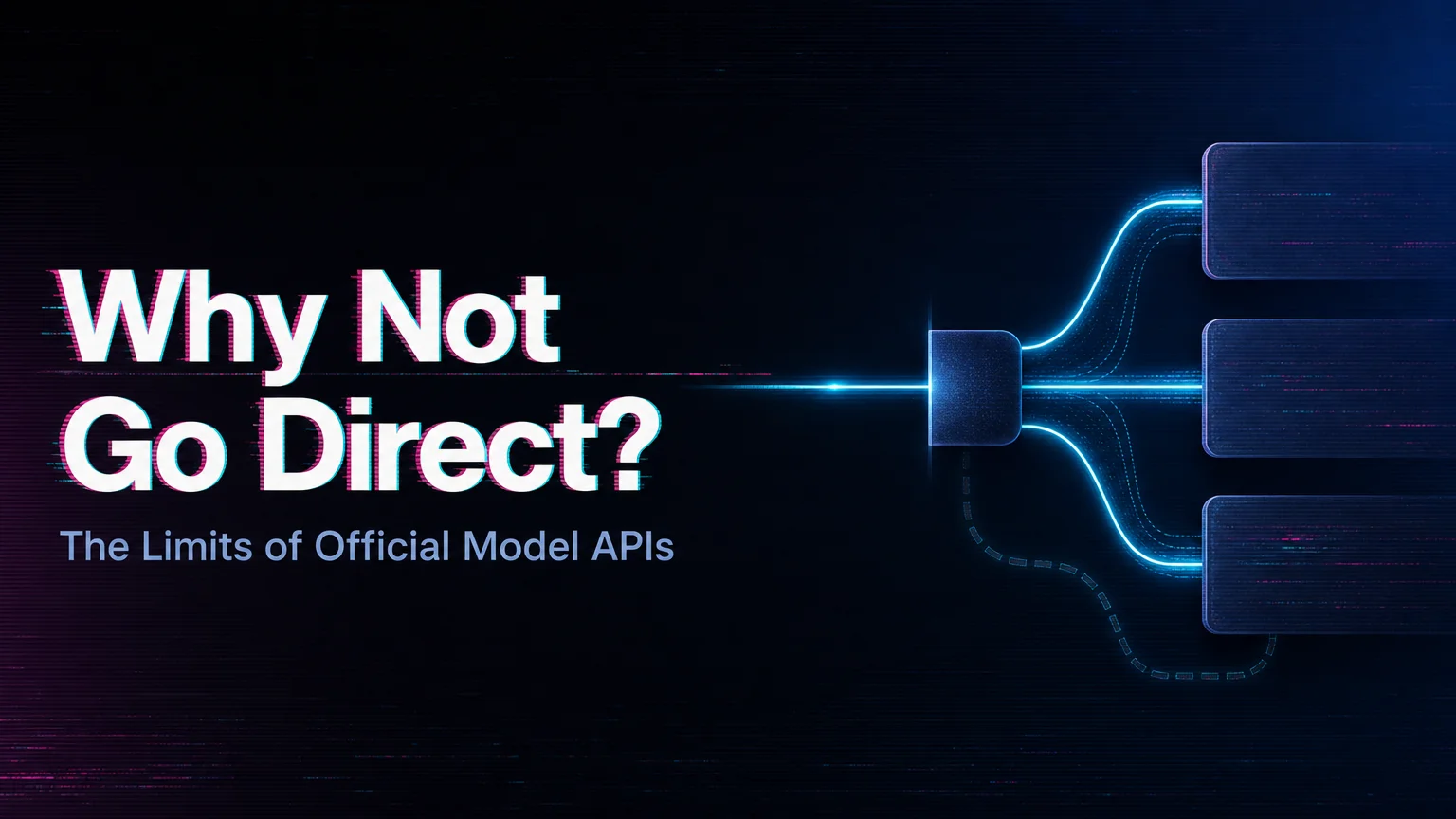 Why Not Use the Official Model Provider's API Directly?